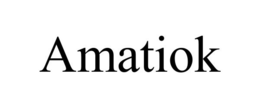 AMATIOK trademark