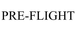 PRE-FLIGHT trademark