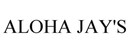 ALOHA JAY'S trademark