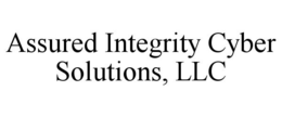 ASSURED INTEGRITY CYBER SOLUTIONS, LLC trademark