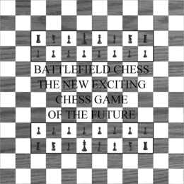 BATTLEFIELD CHESS THE NEW EXCITING CHESS GAME OF THE FUTURE trademark
