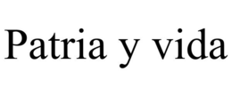 PATRIA Y VIDA trademark