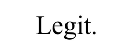 LEGIT. trademark