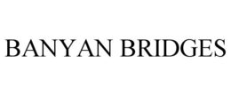 BANYAN BRIDGES trademark