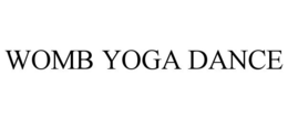 WOMB YOGA DANCE trademark