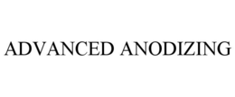 ADVANCED ANODIZING trademark