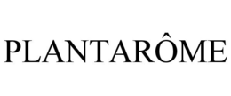 PLANTARÔME trademark