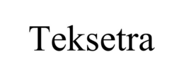 TEKSETRA trademark