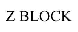 Z BLOCK trademark