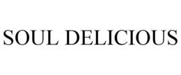 SOUL DELICIOUS trademark