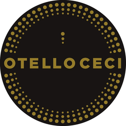 OTELLO CECI trademark
