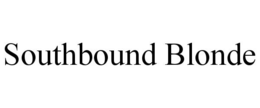 SOUTHBOUND BLONDE trademark