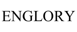 ENGLORY trademark