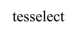 TESSELECT trademark