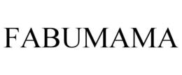 FABUMAMA trademark