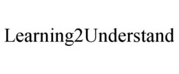 LEARNING2UNDERSTAND trademark