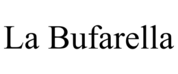 LA BUFARELLA trademark