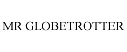 MR GLOBETROTTER trademark
