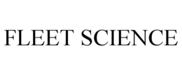 FLEET SCIENCE trademark