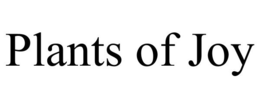 PLANTS OF JOY trademark