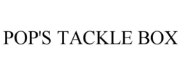 POP'S TACKLE BOX trademark
