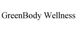 GREENBODY WELLNESS trademark