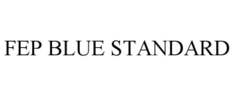 FEP BLUE STANDARD trademark