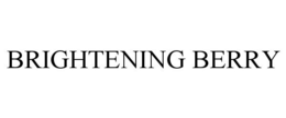 BRIGHTENING BERRY trademark