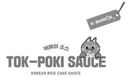 TOK-POKI SAUCE KOREAN RICE CAKE SAUCE K-BUNSIK trademark