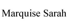 MARQUISE SARAH trademark