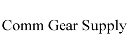 COMM GEAR SUPPLY trademark