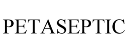 PETASEPTIC trademark