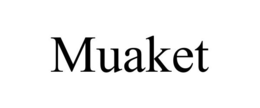 MUAKET trademark