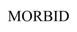 MORBID trademark