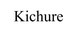 KICHURE trademark
