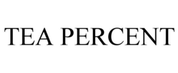 TEA PERCENT trademark