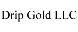 DRIP GOLD LLC trademark