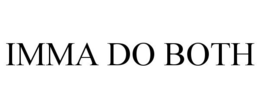 IMMA DO BOTH trademark