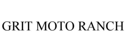 GRIT MOTO RANCH trademark
