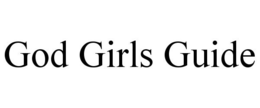 GOD GIRLS GUIDE trademark