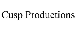 CUSP PRODUCTIONS trademark