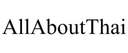ALLABOUTTHAI trademark
