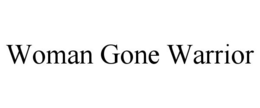 WOMAN GONE WARRIOR trademark