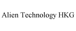 ALIEN TECHNOLOGY HKG trademark