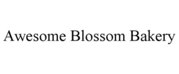 AWESOME BLOSSOM BAKERY trademark