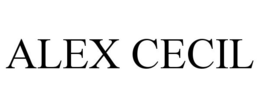 ALEX CECIL trademark
