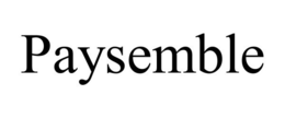 PAYSEMBLE trademark