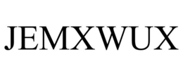 JEMXWUX trademark
