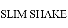 SLIM SHAKE trademark