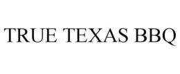 TRUE TEXAS BBQ trademark